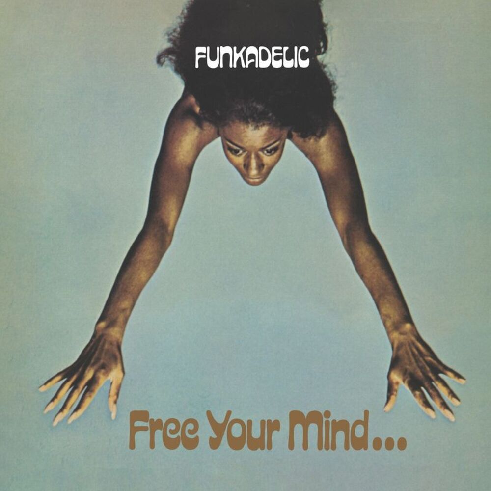 Funkadelic - Free Your Mind and Your Ass Will Follow  CD